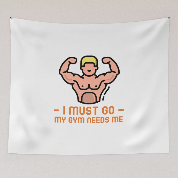 Item preview, I must go my gym needs me designed and sold by WolfmanProphecy.