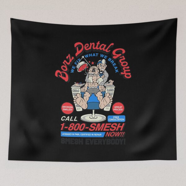 Item preview, Borz Dental Group Smesh Everybody MMA Humor designed and sold by ALYGADesign.