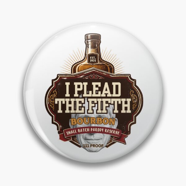 Item preview, I Plead The Fifth Fauci Bourbon Parody designed and sold by DesignsForThee.