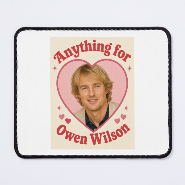 Item preview, Owen wilson love boyfriend birthday funny prank meme gift weird designed and sold by CheeseBlueprint.