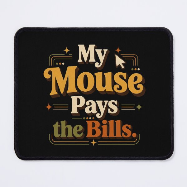 Item preview, My Mouse Pays the Bills. | Funny Office Humor Retro Typography Design designed and sold by Irene Catchmind.
