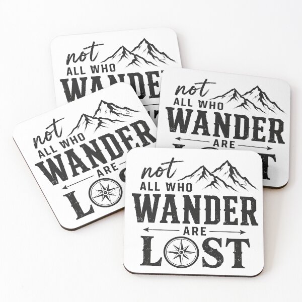Item preview, Not All Who Wander are Lost designed and sold by bobcatmarty.