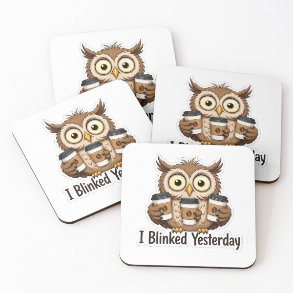 Item preview, I Blinked Yesterday Funny Owl Coffee Lover T-Shirt designed and sold by redblink store.