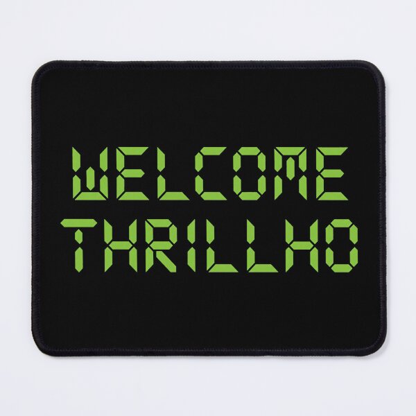 Item preview, Welcome Thrillho designed and sold by naturebyxomi.