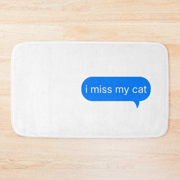 Item preview, I Miss My Cat text bubble designed and sold by titanic415.