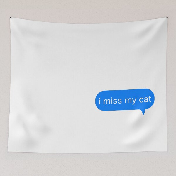 Item preview, I Miss My Cat text bubble designed and sold by titanic415.