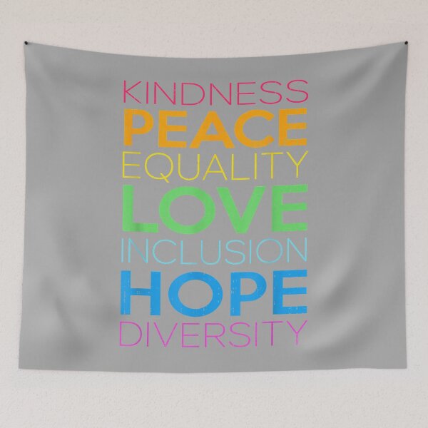 Item preview, Peace Love Inclusion Equality Diversity Human Rights Pride designed and sold by KathieFaugh.
