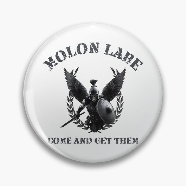 Item preview, MOLON LABE – COME AND GET THEM [BLACK LABEL] designed and sold by Takin-Thepiss.