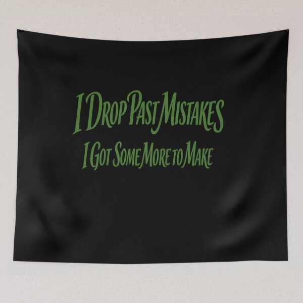 Item preview, Drop Past Mistakes Streetwear Mindset designed and sold by FrozenHeat97.