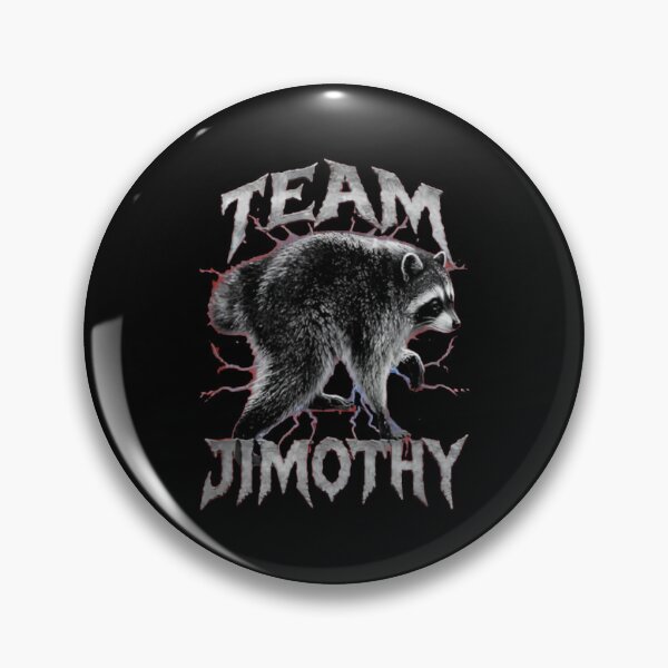 Item preview, Funny Team JIMOTHY Raccoon Meme designed and sold by MonteSorado.
