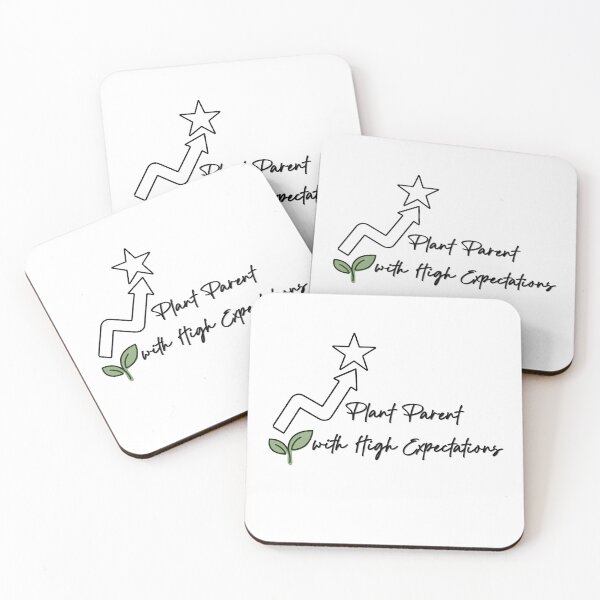 Item preview, Plant Parent With High Expectations Funny Gardening Quote designed and sold by NESTORY-Studio.