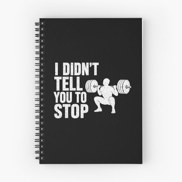 Item preview, I Didnt Tell You to Stop funny gym designed and sold by CelidaBonde.