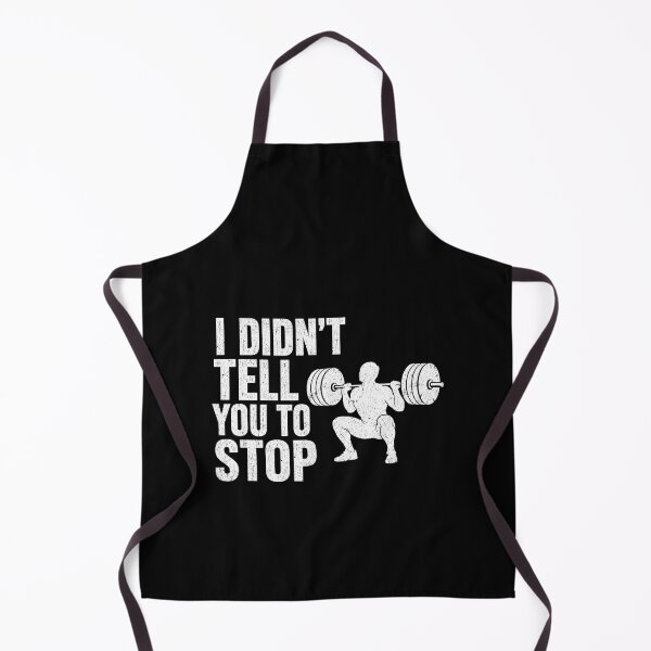 Item preview, I Didnt Tell You to Stop funny gym designed and sold by CelidaBonde.