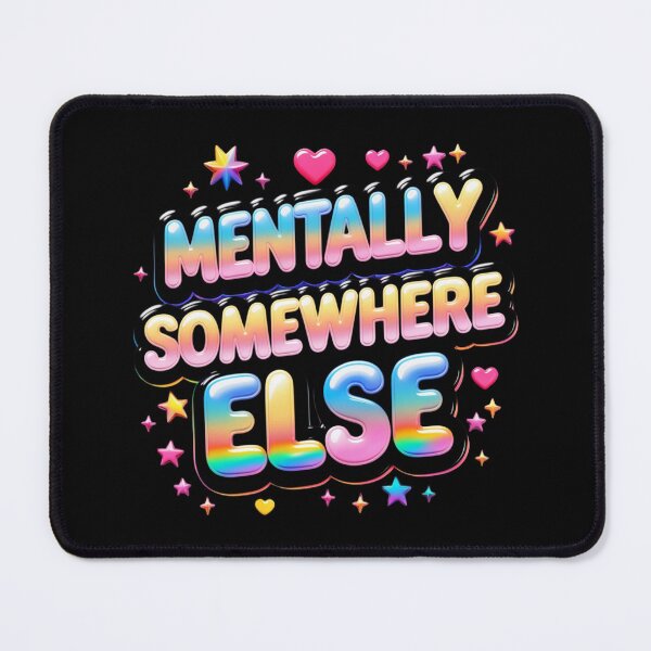 Item preview, Mentally Somewhere Else. Cute Pastel Rainbow Typography Quote. Funny Introvert Aesthetic Gift. designed and sold by Aarvya Fashion Club ( A.F.C ).