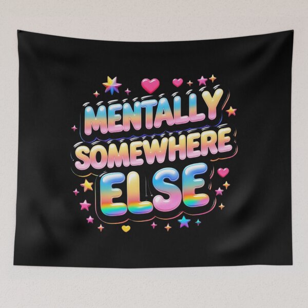 Item preview, Mentally Somewhere Else. Cute Pastel Rainbow Typography Quote. Funny Introvert Aesthetic Gift. designed and sold by Aarvya Fashion Club ( A.F.C ).