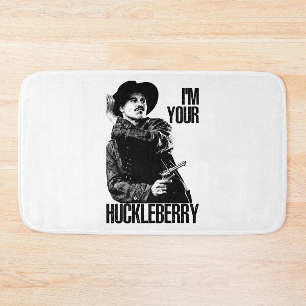 Item preview, I'm Your Huckleberry designed and sold by oliviamaer.