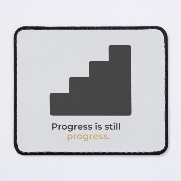 Item preview, Black Stairs Progress Is Still Progress designed and sold by VibeShift Studio.