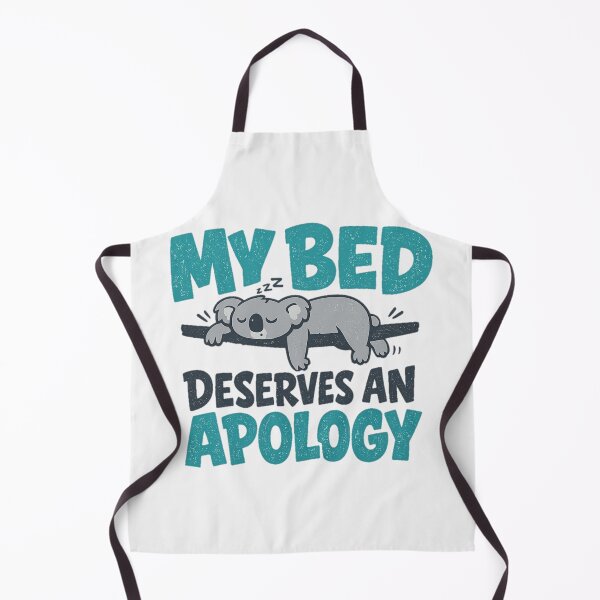Item preview, My Bed Deserves An Apology, Rest Culture Graphic Gift designed and sold by PhylonBoxx.