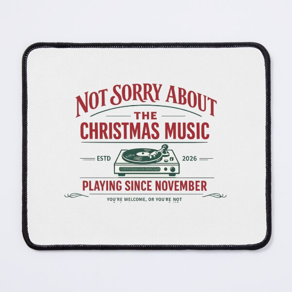 Item preview, Not Sorry About The Christmas Music, Vintage Holiday Gift designed and sold by PhylonBoxx.