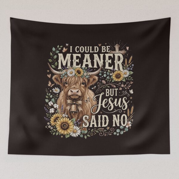 Item preview, I Could Be Mean But Jesus Said No Christian Highland Cow Faith Design designed and sold by mari-kayden.