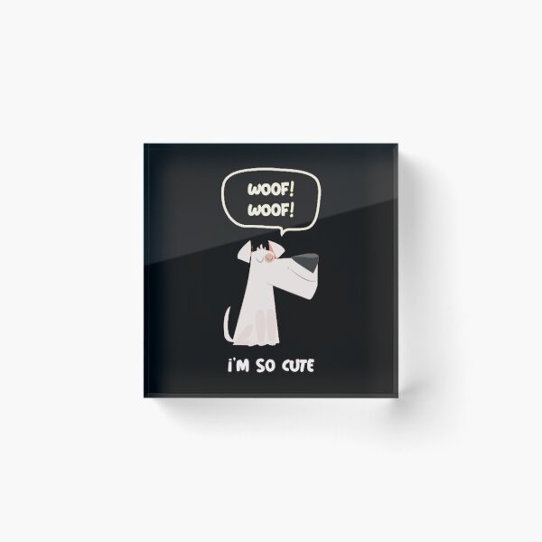 Item preview, Woof Woof I'm So Cute - White Dog Speech Bubble Cartoon designed and sold by GenZFashion000.