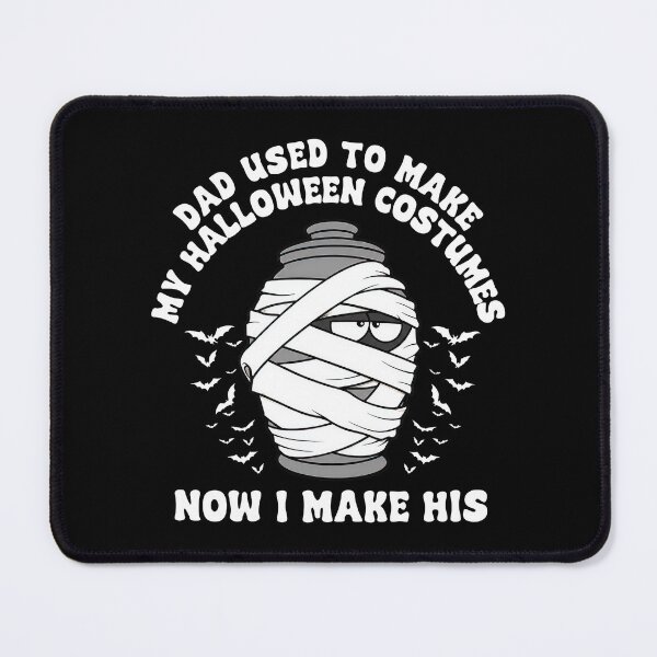 Item preview, My Dad Used to Make Halloween Costumes Now I Make His Mummy Urn designed and sold by IrvingMorales.