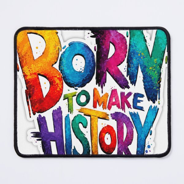 Item preview, Born to Make History | Colorful Motivational Typography Sticker designed and sold by Arts121.