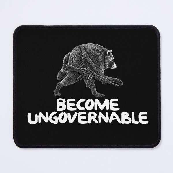 Item preview, Become Ungovernable designed and sold by Hellbilly Designs.