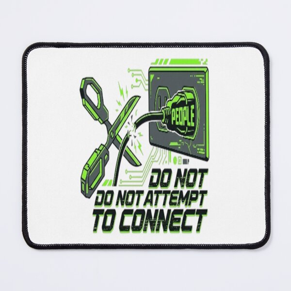 Item preview, Do Not Attempt To Connect Cyberpunk Social Battery Meme designed and sold by LUKOWEAR.