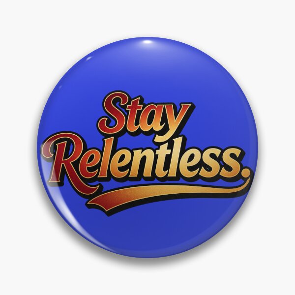 Item preview, Stay Relentless  designed and sold by Geordesign.