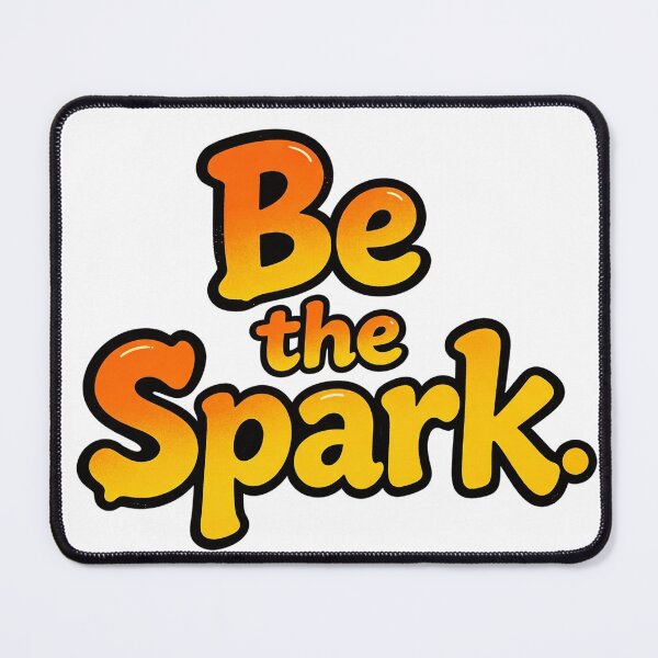 Item preview, Be The Spark designed and sold by Geordesign.