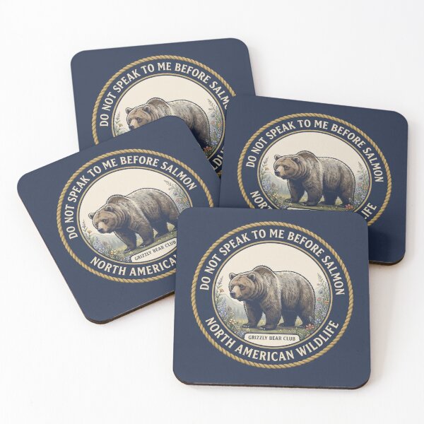 Item preview, Do Not Speak To Me Before Salmon Grizzly Badge designed and sold by CalmCapy Co.