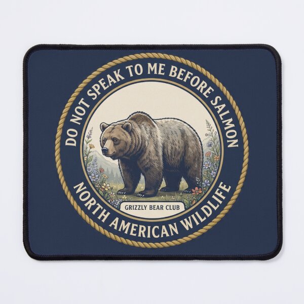 Item preview, Do Not Speak To Me Before Salmon Grizzly Badge designed and sold by CalmCapy Co.