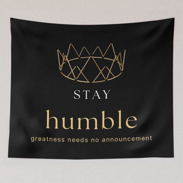Item preview, Stay Humble Motivational Crown Quote designed and sold by Hayir Design.