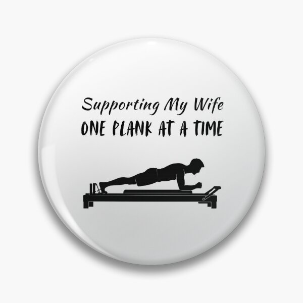 Item preview, Supporting My Wife One Plank At A Time designed and sold by ATJoker.