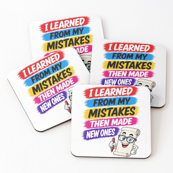 Item preview, I Learned From My Mistakes Then Made New Ones designed and sold by KLERIKSTORE.