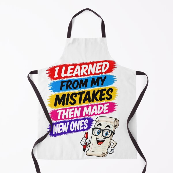 Item preview, I Learned From My Mistakes Then Made New Ones designed and sold by KLERIKSTORE.