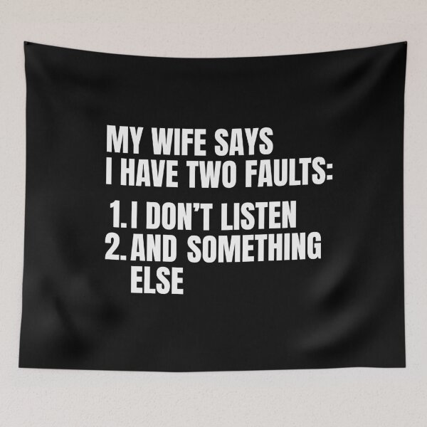 Item preview, My Wife Says I Have Two Faults designed and sold by Dondonmart.