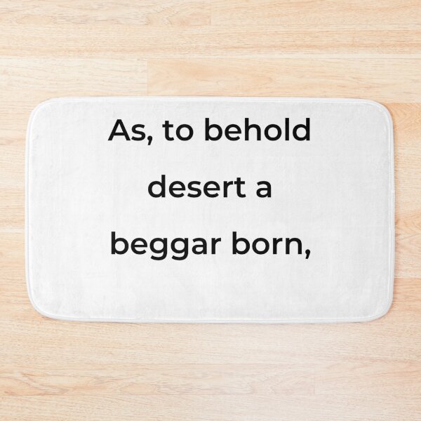 Item preview, “As, to behold desert a beggar born,” - print black designed and sold by ariksworld.