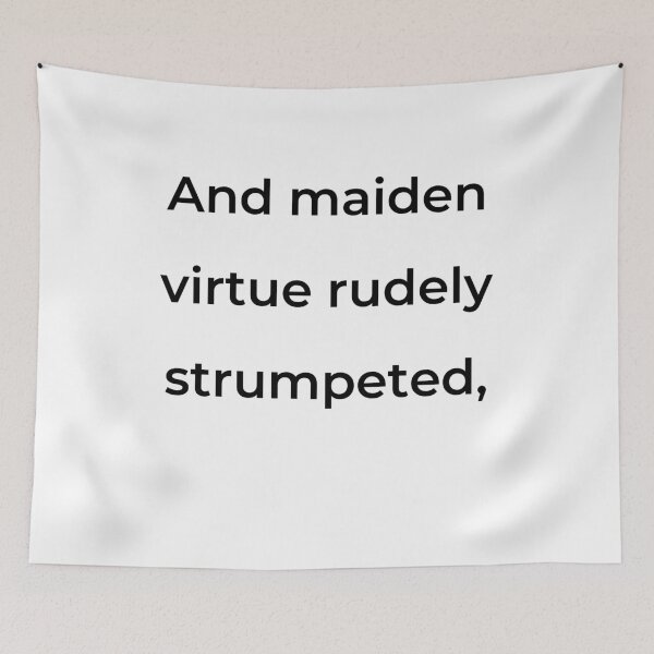 Item preview, “And maiden virtue rudely strumpeted,” - print black designed and sold by ariksworld.