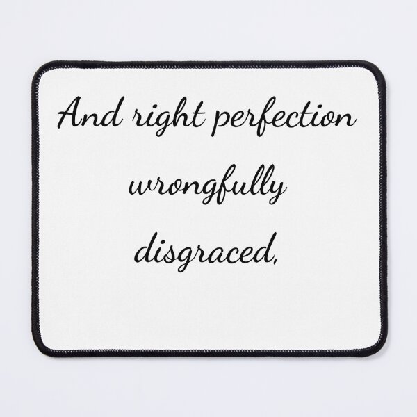 Item preview, “And right perfection wrongfully disgraced,” - handwriting black designed and sold by ariksworld.