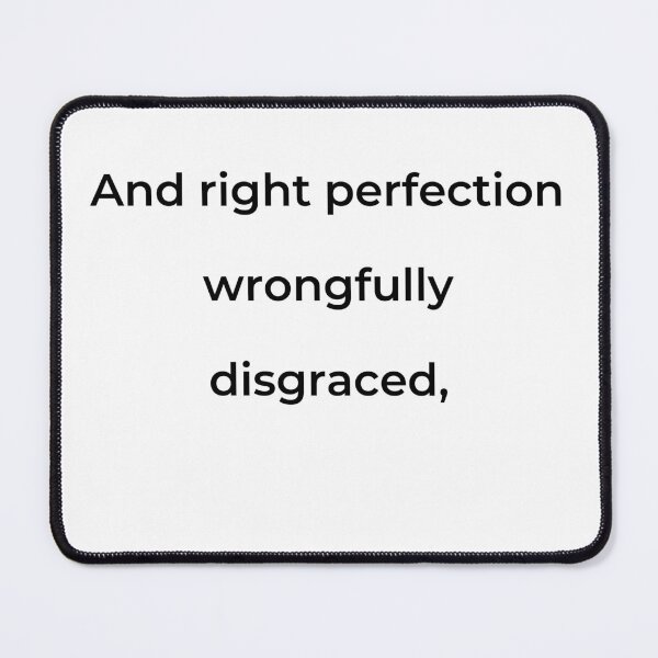 Item preview, “And right perfection wrongfully disgraced,” - print black designed and sold by ariksworld.