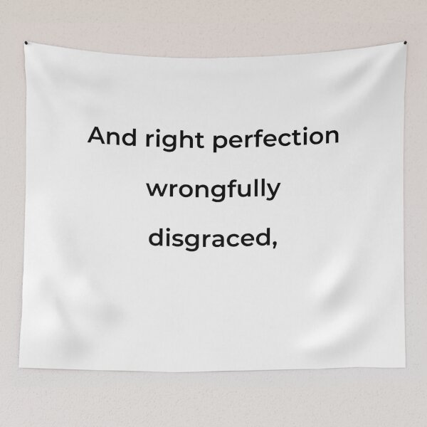Item preview, “And right perfection wrongfully disgraced,” - print black designed and sold by ariksworld.