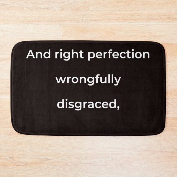Item preview, “And right perfection wrongfully disgraced,” - print white designed and sold by ariksworld.