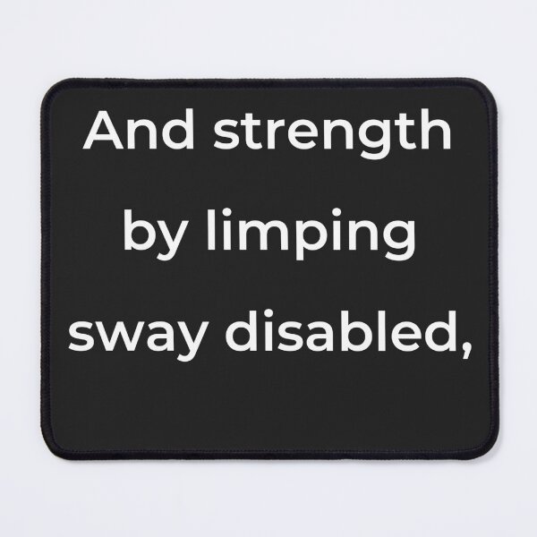 Item preview, “And strength by limping sway disabled,” - print white designed and sold by ariksworld.
