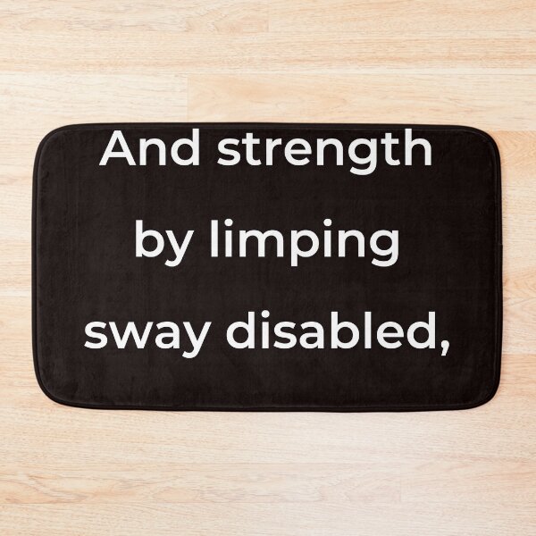 Item preview, “And strength by limping sway disabled,” - print white designed and sold by ariksworld.