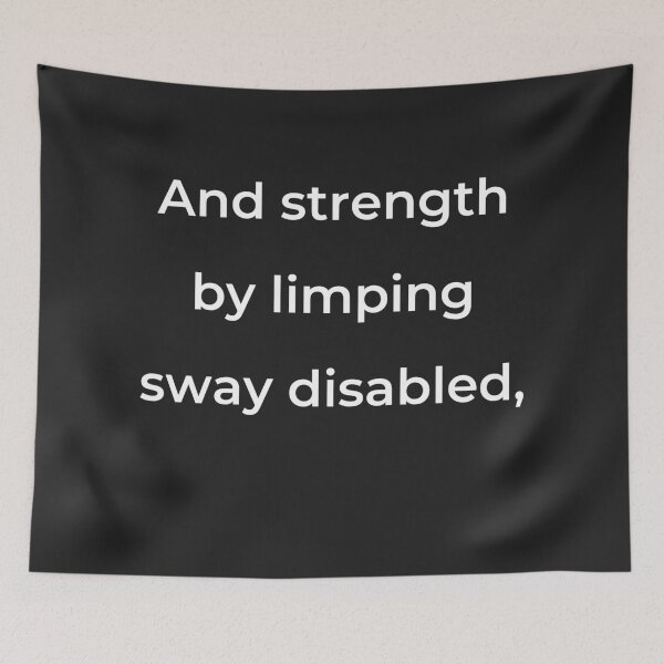 Item preview, “And strength by limping sway disabled,” - print white designed and sold by ariksworld.