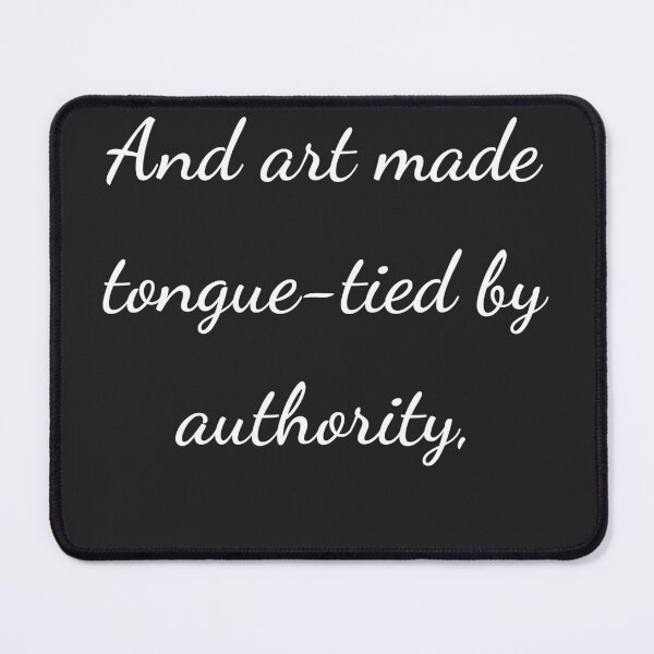 Item preview, “And art made tongue-tied by authority,” - handwriting white designed and sold by ariksworld.