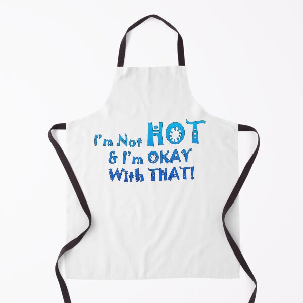 Item preview, I'm Not HOT - Blue designed and sold by Kerensa Davies.
