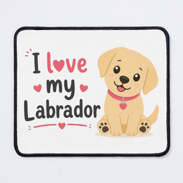 Item preview, Cute I Love My Labrador Dog Design designed and sold by Cerys-GS.
